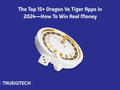 Dragon Vs Tiger Game App - Trueigtech