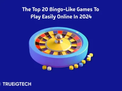 Games Like Bingo- Trueigtech