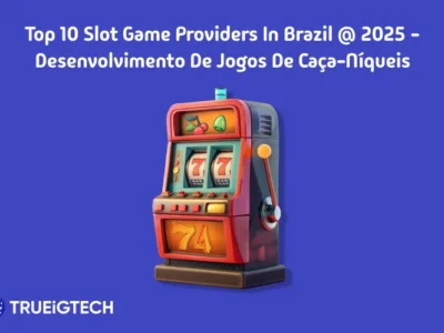 Top Slot Game Providers in Brazil