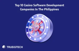 Best Casino Software Providers in Philippines - Treuigtech