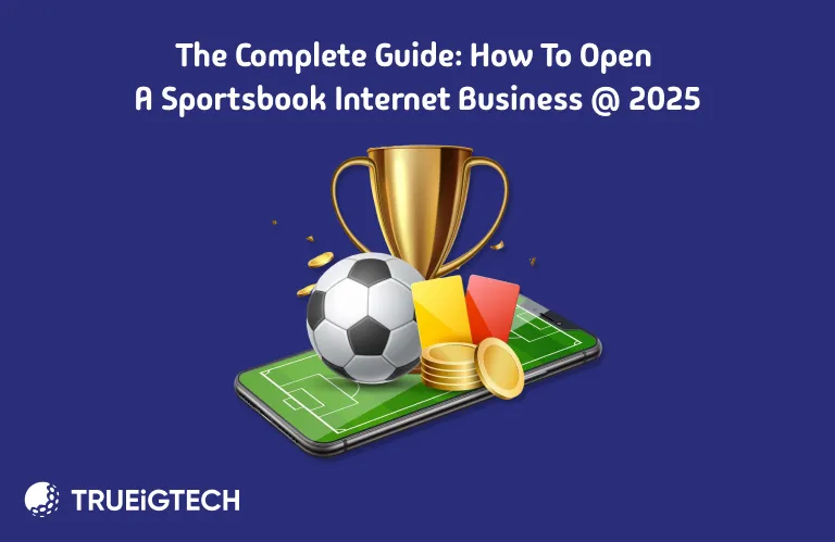 How to Create Sports Betting Business and Website – Guide - Trueigtech