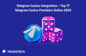Top 20 Telegram Casino Providers - Trueigtech