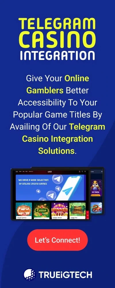Telegram Casino Integration - Trueigtech