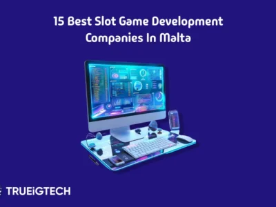 Best Slot Game Development Companies in Malta