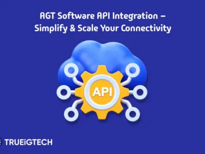 AGT Software Promoting Innovation with Technological Solutions - Trueigtech