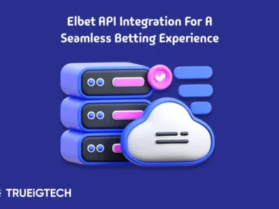Elbet Revolutionary – Redefining The Standard in Gaming and Entertainment - Trueigtech
