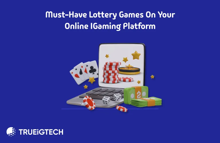 Must-Have Lottery Games on Your Online iGaming Platform