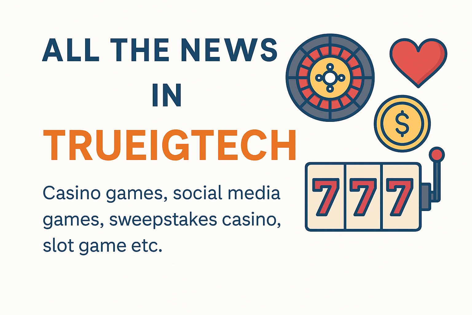 News in Trueigtech