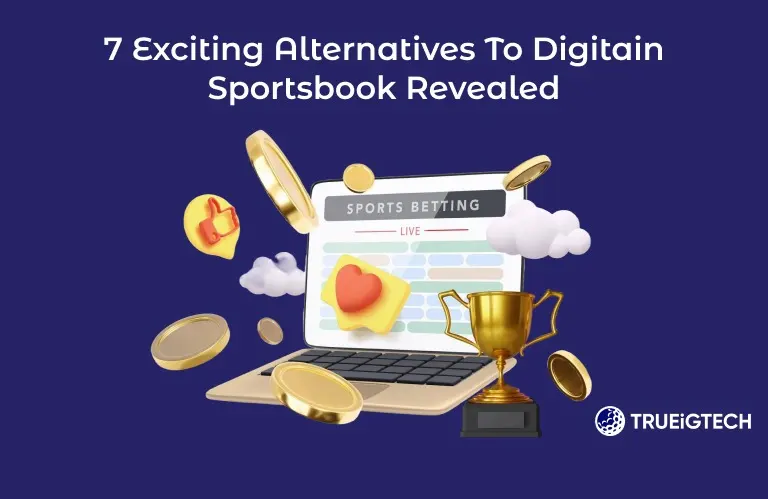 7 Exciting Alternatives to Digitain Sportsbook Revealed-Trueigtech
