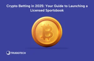Crypto Betting in 2025: Your Guide to Launching a Licensed Sportsbook