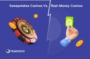 Sweepstakes Casinos Vs. Real-Money Casinos