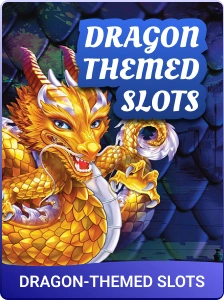 Dragon-themed Slots