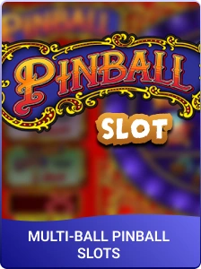 Multi-Ball Pinball Slots