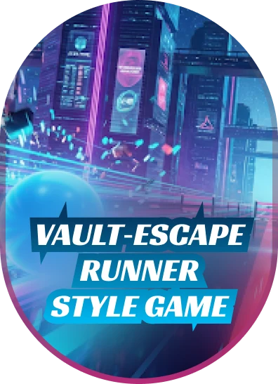 Vault‑Escape Runner‑Style Game