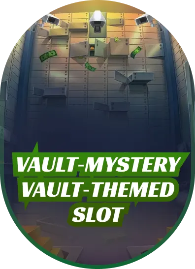 Vault‑Mystery Vault‑Themed Slot